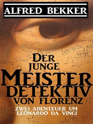 cover image of Der junge Meisterdetektiv von Florenz